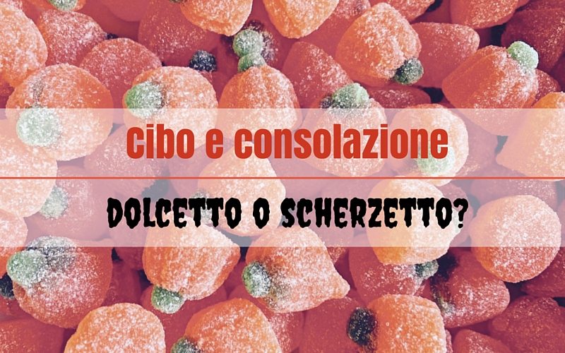 Cibo e consolazione