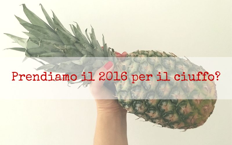 2016 buoni propositi