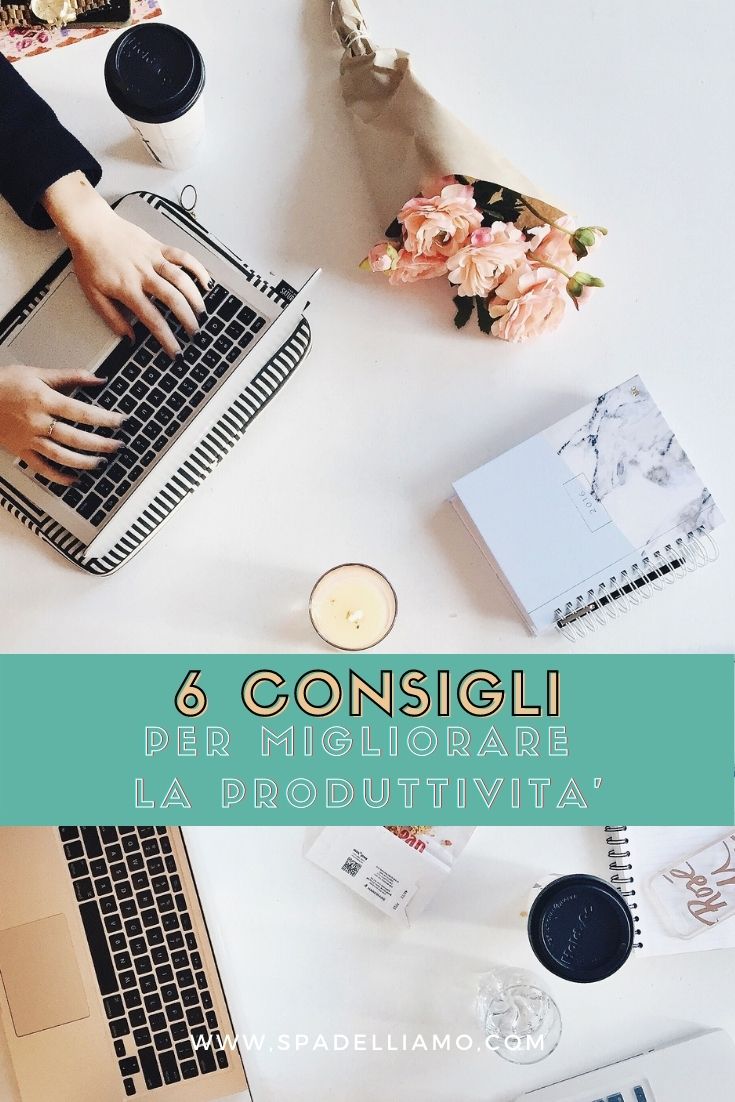 migliorare la produttività_spadelliamo_digital snack