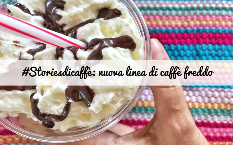 caffè freddo_ storiesdicaffè autogrill_spadelliamo